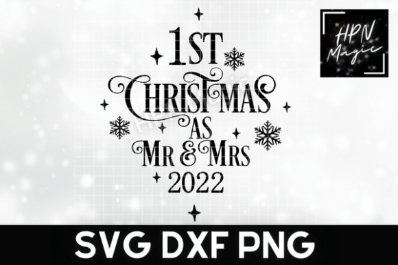 1st Christmas As Mr. and Mrs. 2022 Graphics