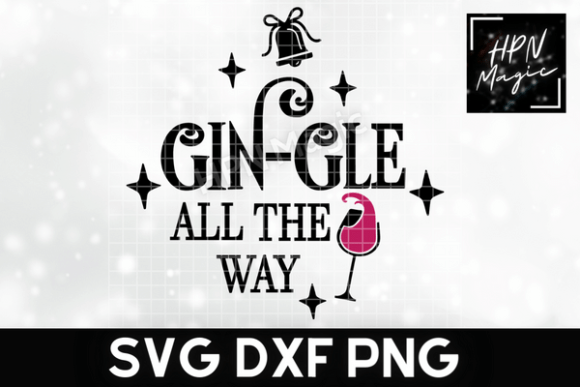 Gin-Gle All the Way Christmas Ornament Graphics