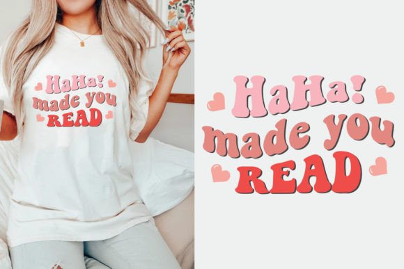 Ha Ha Made You Read. Book T-shirt