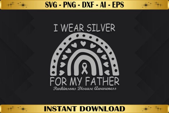 I Wear Gray for My Father Parkinson's Graphics