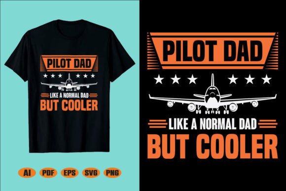 Pilot Dad Like a Normal Dad T-Shirt