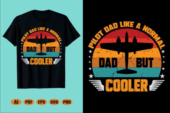 Pilot Dad T-Shirt Graphics & Crafts