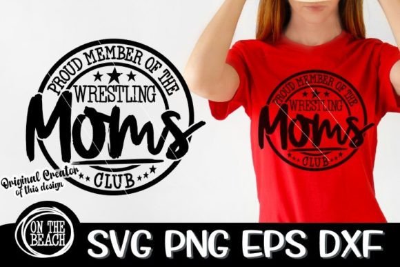 Proud Member Wrestling Moms Club SVG PNG
