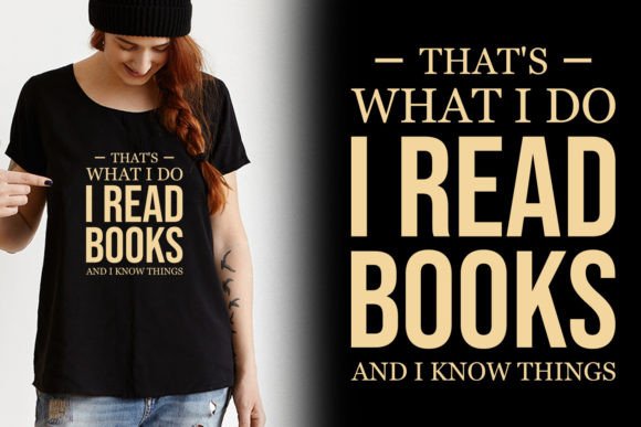 Reading T Shirt Design. I Read Books