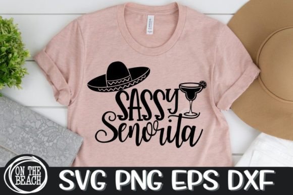 Sassy Senorita SVG for T-Shirt Designs